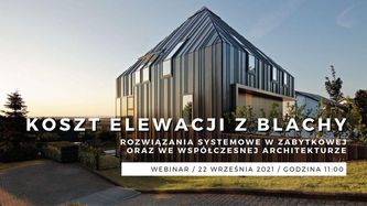Koszt elewacji z blachy. Rozwiązania w zabytkowej i współczesnej architekturze.